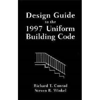 Design Guide to the 1997 Uniform Building Code - Hardback - 1998 - 1