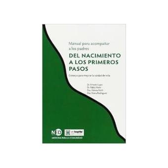 Manual Para Acompañar A Los Padres Del Nacimiento A Los Primeros Pasos - 1