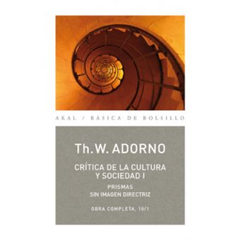Crítica de la Cultura y la sociedad I/ Critic Of Culture And Society I - 1