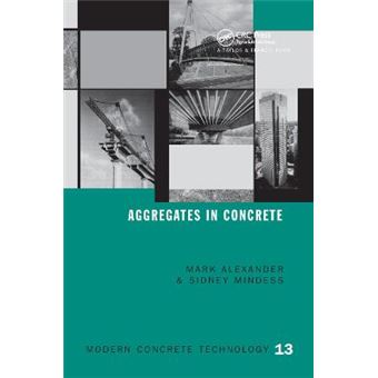 Aggregates In Concrete Modern Concrete Technology - 1