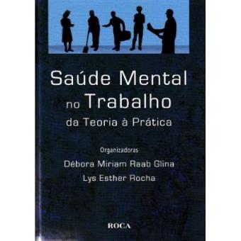 Saúde Mental No Trabalho Da Teoria A Prática - 1