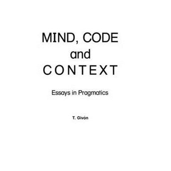 Mind, Code and Context - Essays on Pragmatics - Hardback - 1989 - 1