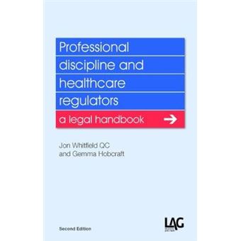Professional Discipline And Healthcare Regulators - 1