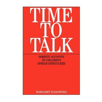 Time to Talk - Parents' Accounts of Children's Speech Difficulties - Paperback - 2001 - 1