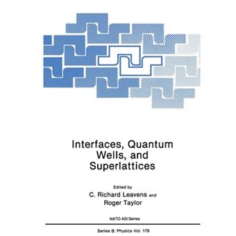 Interfaces, Quantum Wells, and Superlattices - Paperback - 2011 - 1