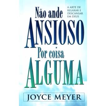 Não Ande Ansioso por Coisa Alguma - 1