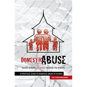 Domestic Abuse What Every Woman Needs To Know - 1