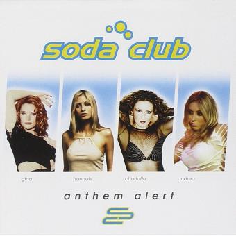 Soda Club-Cd+dvd-Anthem Alert - 1