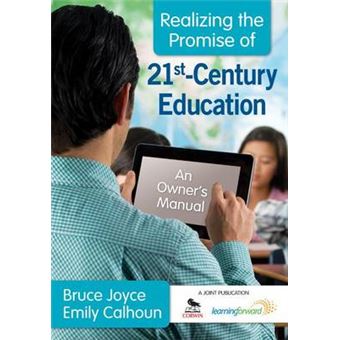Realizing the Promise of 21st-Century Education - An Owner's Manual - Paperback - 2012 - 1