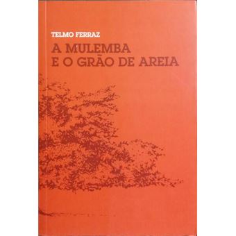 A mulemba e o grão de areia. - 1