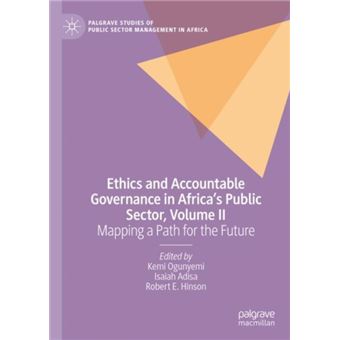 Ethics And Accountable Governance In Africa'S Public Sector, Volume Ii - 1