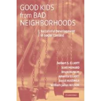 Good Kids from Bad Neighborhoods - Successful Development in Social Context - Hardback - 2006 - 1