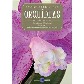 Enciclopédia das Orquídeas - Volume 4 - 1