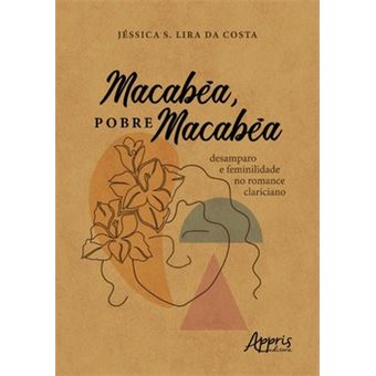 Macabéa, Pobre Macabéa - 1