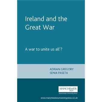 Ireland And The Great War - 1