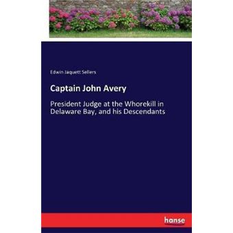 Captain John Avery - 1