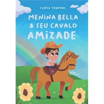 Menina Bella E Seu Cavalo Amizade - 1