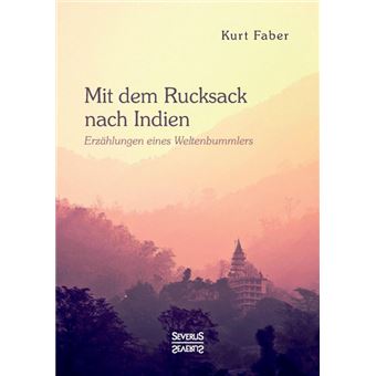 Mit Dem Rucksack Nach Indien - 1