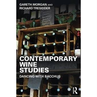 Contemporary Wine Studies: Dancing With Bacchus - [Version Originale] - 1