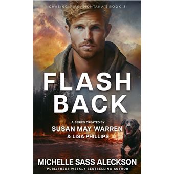 Flashback (Chasing Fire: Montana) - 1
