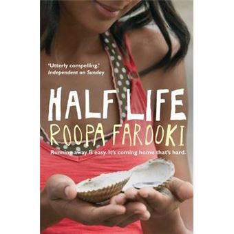 Half Life | Roopa Farooki - 1