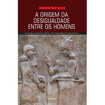 A Origem Da Desigualdade Entre Os Homens - 1