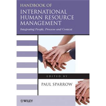 Handbook of International Human Resource Management - Integrating People Process and Context - Hardback - 2009 - 1