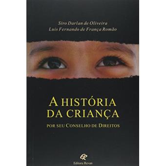 Historia da Crianca Por Seu Conselho de Direitos, A - 1