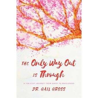 The Only Way Out Is Through - 1