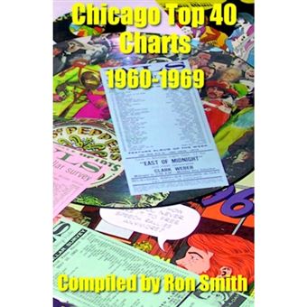 Chicago Top 40 Charts 1960-1969 - Paperback / softback - 2001 - 1