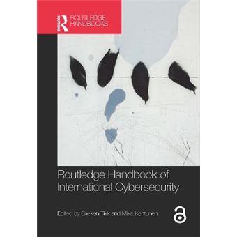 Routledge Handbook Of International Cybersecurity - 1