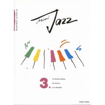 Partitions Classique Deutscher Verlag Fã¼R Musik Schmitz M. - Mini-Jazz Vol.3 - Piano 6 Mains Piano - 1
