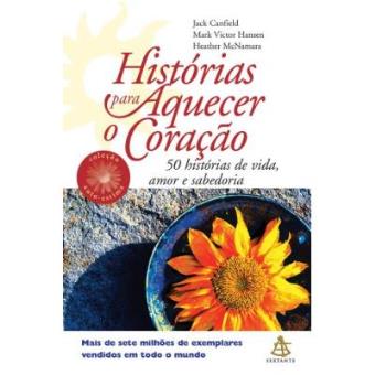 Histórias Para Aquecer O Coração - Coleção Autoestima - 1