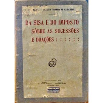 Da sisa e do imposto sôbre as sucessões e doações. - 1