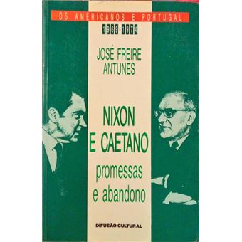Nixon e caetano, promessas e abandono. [dedic./ autor] - 1