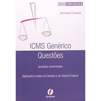 ICMS Genérico. Questões Comentadas - 1