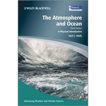 The Atmosphere and Ocean - A Physical Introduction - Hardback - 2011 - 1