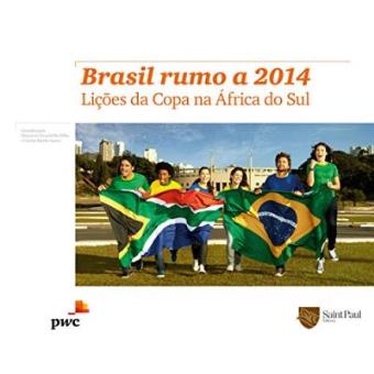 Brasil Rumo A 2014. Um Olhar Sobre A África Do Sul - 1