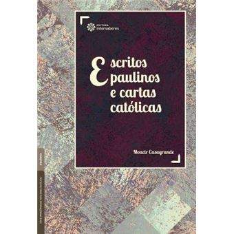 Escritos paulinos e cartas católicas - 1