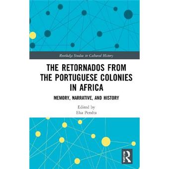 The Retornados From The Portuguese Colonies In Africa - 1