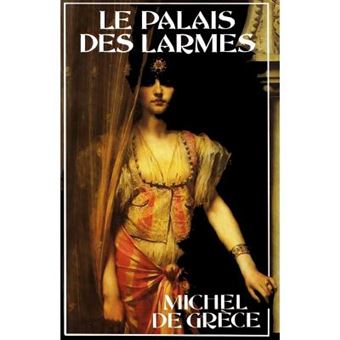 Le Palais des Larmes - 1