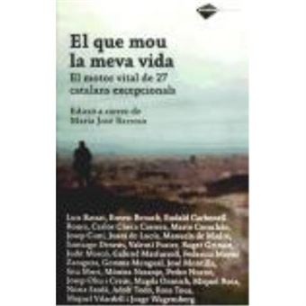 El Que Mou La Meva Vida - Barroso, María José - 1