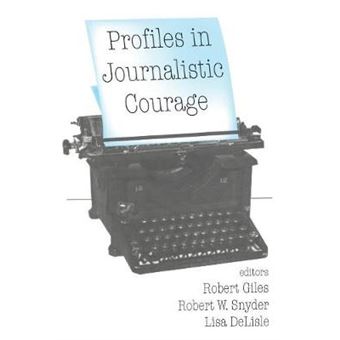 Profiles in Journalistic Courage - Paperback - 2001 - 1
