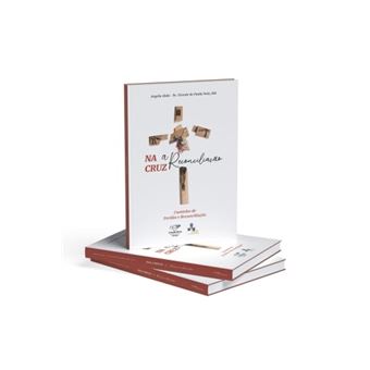 Na Cruz A Reconciliação - 1