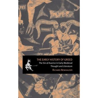 The Early History of Greed - The Sin of Avarice in Early Medieval Thought and Literature - Hardback - 2000 - 1
