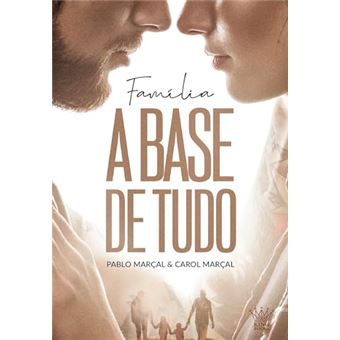 Família A Base De Tudo - Pablo Marçal E Carol Marçal - 1