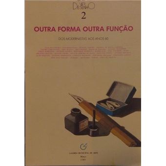 Outra forma outra função: dos modernistas aos anos 60. - 1