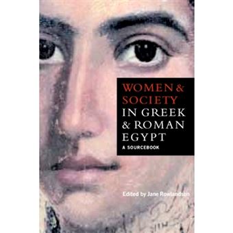 Women and Society in Greek and Roman Egypt - A Sourcebook - Paperback - 1998 - 1