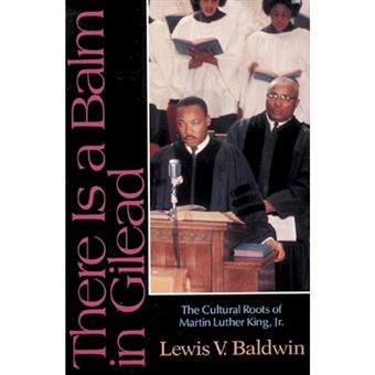 There is a Balm in Gilead - Cultural Roots of Martin Luther King, Jr. - Paperback - 1959 - 1