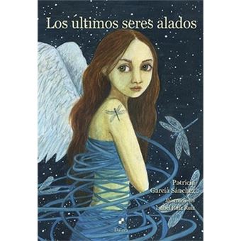 Los Últimos Seres Alados - 1